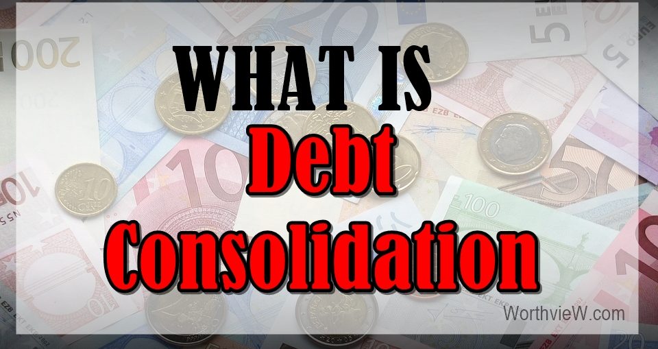 Is It Worth To Consolidate Debt