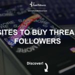 3 Best Sites to Buy Threads Followers