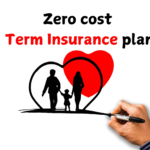 Zero cost term insurance plan